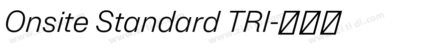 Onsite Standard TRI字体转换